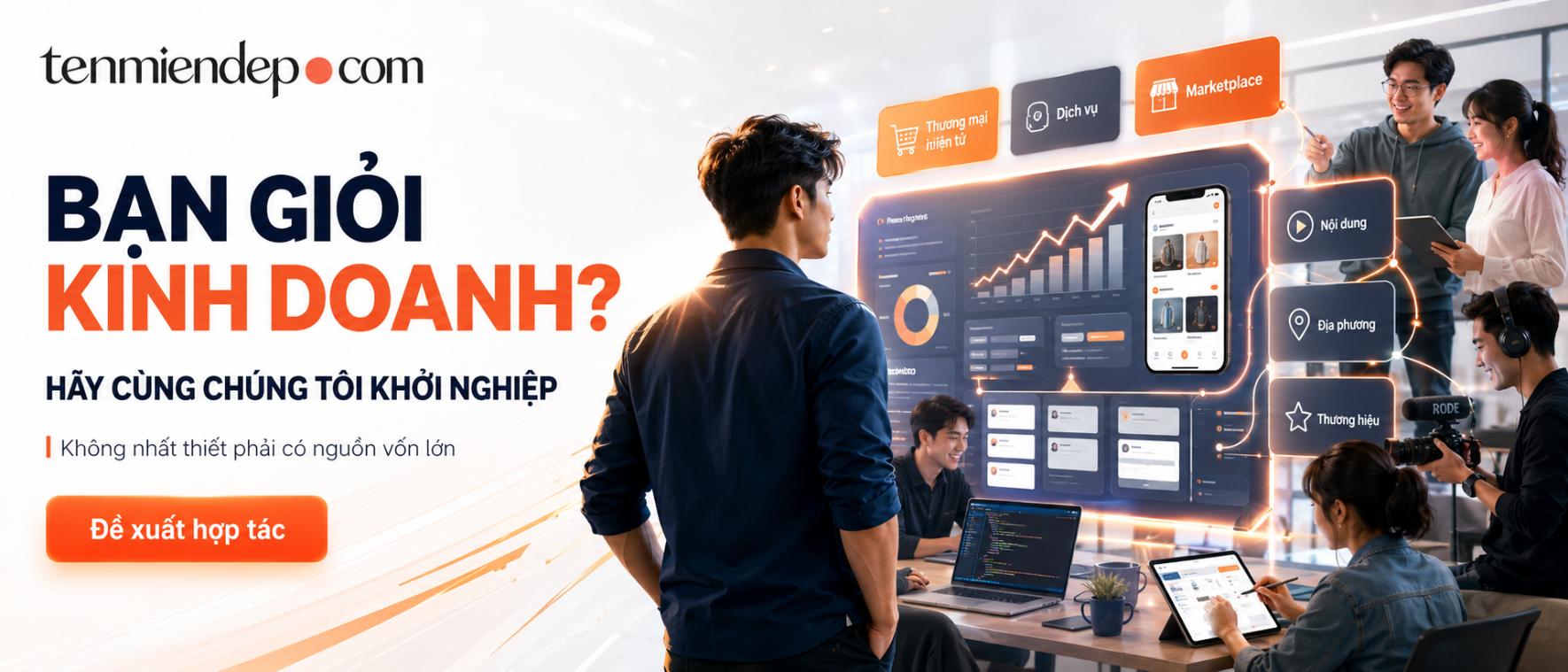 Bạn giỏi kinh doanh, hãy cùng chúng tôi khởi nghiệp